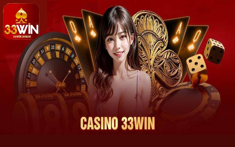 Casino 33Win hấp dẫn đông đảo người tham gia