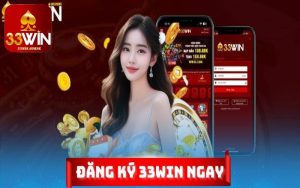 Điều kiện để đăng ký 33win không gặp rủi ro